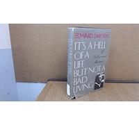 Itï¿Â½s a hell of a life, but not a bad living / Edward Dmytryk