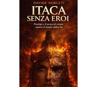 Itaca senza eroi: Penelope e il prezzo di restare mentre il mondo celebra lui