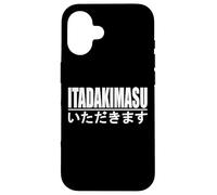 ITADAKIMASU JAPANESE PHRASE TO HUMBLY RECEIVE Case for iPhone 16