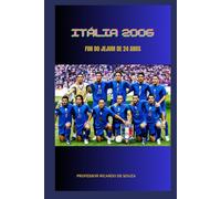 Itália 2006: O Fim do Jejum de 24 Anos