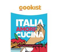 Italia Amore Cucina, Tips ‘n tricks in the Italian kitchen