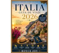 ITALIA LA GUÍA DE VIAJE COMPLETA