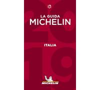 Italia - The MICHELIN Guide 2019: The Guide Michelin (Michelin Hotel & Restaurant Guides)
