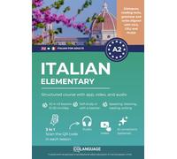 Italian A2 elementary: structured course with app, video, and audio: Learn Italian A2 with dialogues, grammar exercises, audio, and vocabulary. ... CELI A2 exams.: 2 (Italian for adults (L2))