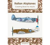 Italian Airplanes Coloring Book for Adults