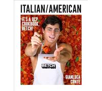 Italian/American : It's a QCP cookbook, betch