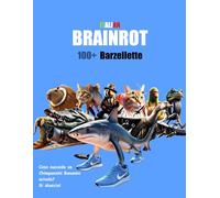 Italian Brainrot 100 Barzellette: 100+ Divertenti Barzellette