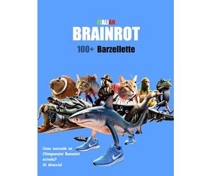 Italian Brainrot 100 Barzellette: 100+ Divertenti Barzellette