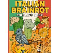 Italian BrainRot Coloring Book
