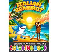 Italian Brainrot coloring book: Funny Meme Animals Colouring for Adults and Teens