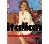 Italian Chic: The Italian Approach to Affordable Elegance
