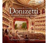 Italian Classical Co - Gaetano & Giuseppe Donizetti: Chamber Music with Clarinet