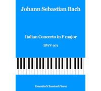 Italian Concerto in F major, BWV 971 (Essential Classical Piano)