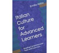 Italian Culture for Advanced Learners: Reading Comprehension Texts with Exercises