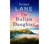 Italian Daughter Soraya Lane Paperback Little Brown Book Group Mo