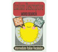 Italian Descriptive Word Search Puzzle Book: Puzzles Featuring Italian Adjectives, Personality Traits, Vivid Descriptive Words