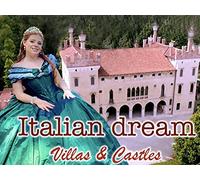 Italian Dream - Villas & Castles