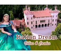 Italian Dream: Villas & Castles