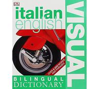Italian-English Bilingual Visual Dictionary (DK Bilingual Dictionaries)