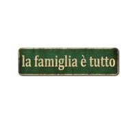 Italian Family Sign Family is Everything - La Famiglia E Tutto, Farmhouse Style Tin Signs with Quotes Sayings Signs 4x16 Inches