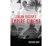 Italian Fascism's Empire Cinema (New Directions in National Cinemas)