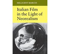 Italian Film in the Light of Neorealism