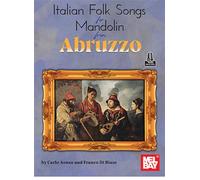 Italian Folk Songs for Mandolin from Abruzzo. Includes Audio Online