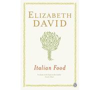 Italian Food: Elizabeth David