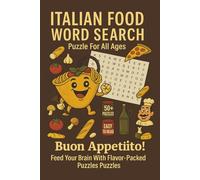ITALIAN FOOD Word Search Puzzle Book: Word Searches with Easy to Read Print about Italian food, Ingredients and More | 6x9 inches, 110 pages | 50+ ... Gift for Vacations, Holidays and Free Time