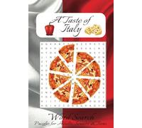 Italian Food Word Search Puzzle Book: Word Searches with Easy to Read Print about Italian Food, Italian Desserts, Italian Snacks and More | 6x9 ... Gift for Vacations, Holidays and Free Times