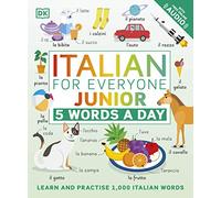 Italian for Everyone Junior 5 Words a Day: Learn and Practise 1,000 Italian Words (DK 5-Words a Day)