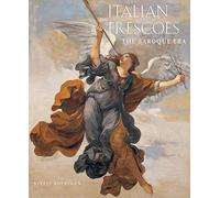 Italian Frescoes: The Baroque Era, 1600-1800: 5