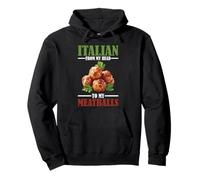 Italian From My Head To My Meatballs Food Pasta - Pullover Hoodie