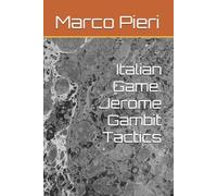 Italian Game: Jerome Gambit Tactics