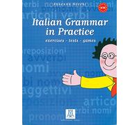 Italian Grammar in Practice Exercises - Tests - Games