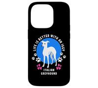 Italian Greyhound Life is Better White Iggy Dog Case for iPhone 14 Pro