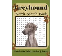 Italian Greyhound Word Search Book: Fun Word Search Puzzles for Italian Greyhound Lovers | Relaxing Brain Games for Adults & Seniors | 6x9 Inches | 110 Pages | 50+ Puzzles | Solutions Included
