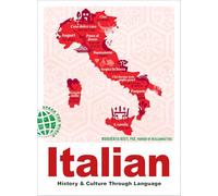 Italian: History & Culture Through Language (Speak the World)