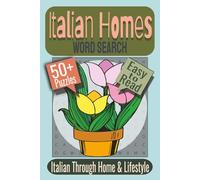 Italian Homes Word Search Puzzle Book: Puzzles Featuring Kitchens, Cleaning, Home Living