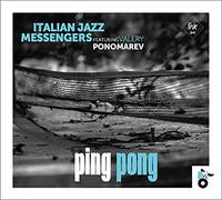 Italian Jazz Messengers (feat. Valery Ponomarev) – Ping Pong – CD – Digipack