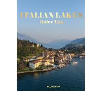 Italian Lakes : Dolce Vita