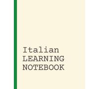 Italian Learning Notebook: Vocabulary Notebook | Language Learning Journal | Short Daily Practice Pages