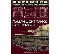 Italian light tanks CV L3/33-35-38: 2 (The Weapons Encyclopaedia)