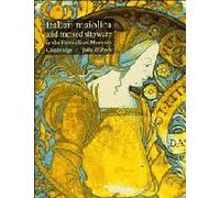 Italian Maiolica and Incised Slipware in the Fitzwilliam Museum (Fitzwilliam Museum Publications)