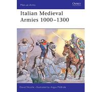 Italian Medieval Armies 1000-1300: No. 376 (Men-at-Arms)