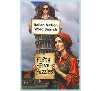 Italian Nation Word Search: Explore Italy’s Identity Through Language, History, Food, Music, Architecture, and Regional Traditions in a Meaningful ... 112 Pages, 55 Puzzles, 6x9 Inches Booklet