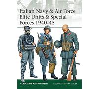Italian Navy & Air Force Elite Units & Special Forces 1940-45: 191