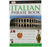 Italian Phrase Book: Eyewitness Travel Guide 2005 (Eyewitness Travel Guides Phrase Books)