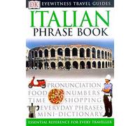Italian Phrase Book (Eyewitness Travel Guides Phrase Books) by DK 2Rev Edition (2003)