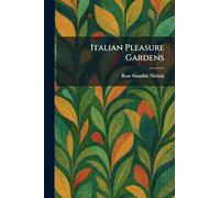 Italian Pleasure Gardens